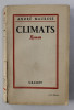 CLIMATS - roman para ANDRE MAUROIS , 1929 , SEMNATA V. PALEOLOGU *