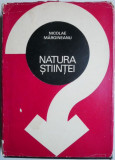 Natura stiintei &ndash; Nicolae Margineanu