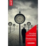 Dumnezeu poet si protector al lumii. Nicolae Coande/Nicolae Coande