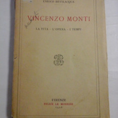 VINCENZO MONTI La vita * L'Opera * I Tempi - Enrico BEVILACQUA - Firenze 1928