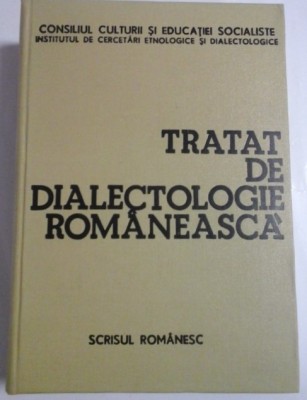 Tratat de dialectologie romaneasca foto