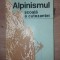 Alpinismul, scoala a cutezantei- Gheorghe Suman, Dumitru Babadag
