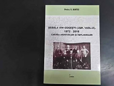 Scoala Din Gugesti (jud. Vaslui) 1872-2010 Cartea Amintirilor - Petru V. Matei ,549806 foto