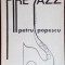 PETRU POPESCU: FIRE DE JAZZ (VERSURI 1964-66/DEDICATIE PT DIDONA &amp; RADU POPESCU)