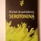 Michel Houellebecq - Serotonina (roman)