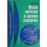 METODE MATRICIALE IN MECANICA STRUCTURILOR-HOREA SANDI-226710