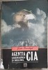 Agentia CIA. Ascensiunea si Declinul - John Ranelagh, All, 1997, Romana, 715 Pagini, Istorie CIA