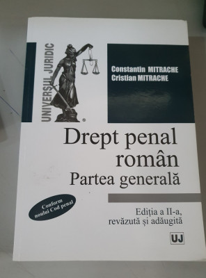 Drept penal roman. Partea gen. Ed. 2- Constantin Mitrache , Cristian Mitrache foto