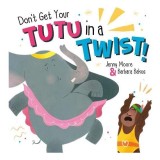 Don&#039;t Get Your Tutu in a Twist