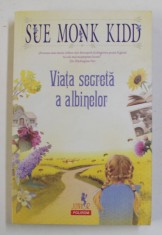 VIATA SECRETA A ALBINELOR de SUE MONK KIDD , 2016 foto