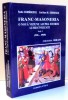 FRANC-MASONERIA O NOUA VIZIUNE ASUPRA ISTORIEI LUMII CIVILIZATE , VOL I , 926-1960 de RADU COMANESCU , 2001*PREZINTA PETE PE BLOCUL DE FILE
