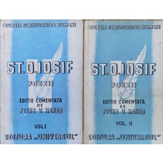 Poezii Vol. 1-2 Editie Comentata De Petre V. Hanes - St. O. Iosif , F883
