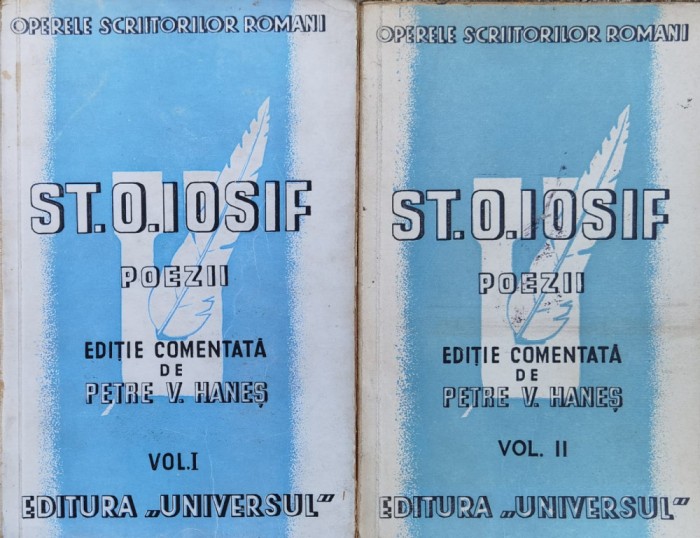 Poezii Vol. 1-2 Editie Comentata De Petre V. Hanes - St. O. Iosif , F883