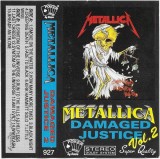 Casetă audio Metallica - Damaged Justice Vol.2 - Poker Sound By Roton - Romania - Stare foarte buna