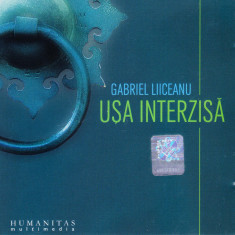 Audiobook: Gabriel Liiceanu - Uşa interzisă ( in lectura autorului )