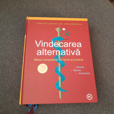 Vindecarea alternativa Sfaturi competente din teorie si practica Christof JaniCK