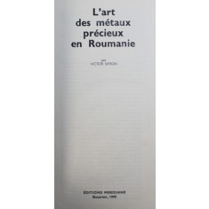 L &#039; ART DES METAUX PRECIEUX EN ROUMANIE par VICTOR SIMION , 1990