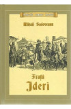 Fratii Jderi, Mihail Sadoveanu