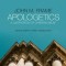 Apologetics: A Justification of Christian Belief