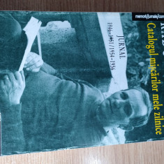 Radu Petrescu - Catalogul miscarilor mele zilnice. Jurnal 1946-1951 / 1954-1956