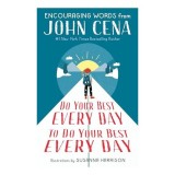 Do Your Best Every Day to Do Your Best Every Day