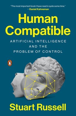 Human Compatible: Artificial Intelligence and the Problem of Control foto