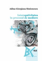 Interogativitatea in procesul de mediere ? Adina-Giorgiana Simionescu foto