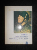 Mark Robson - Italia: liberalism si fascism 1870-1945