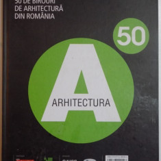 50 DE BIROURI DE ARHITECTURA DIN ROMANIA, 2008