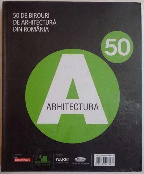 50 DE BIROURI DE ARHITECTURA DIN ROMANIA, 2008