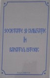 Societate si civilizatie in Banatul istoric - Carte Istorie, Banat, Civilizatie, Istorie Banat