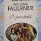 ✅ O PARABOLĂ de WILLIAM FAULKNER Editura UNIVERS 2000 CELE MAI BUNE CĂRȚI