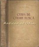 Cumpara ieftin Curs Chimie Fizica - V.A. Chireev, Tehnica 1954, 563 pagini, Chimie, Manual Chimie