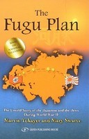 The Fugu Plan: The Untold Story of the Japanese and the Jews During World War II foto