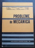 Probleme de mecanică - M. Sarian, E. Caragheorghe, D. Boiangiu, D. Voiculescu, A. Codoban