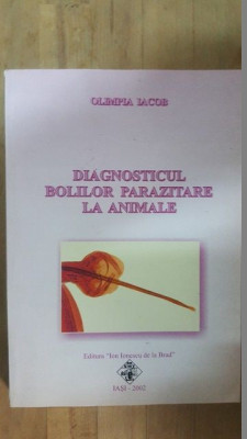 Diagnosticul bolilor parazitare la animale- Olimpia Iacob foto