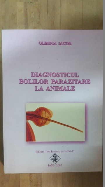 Diagnosticul bolilor parazitare la animale- Olimpia Iacob