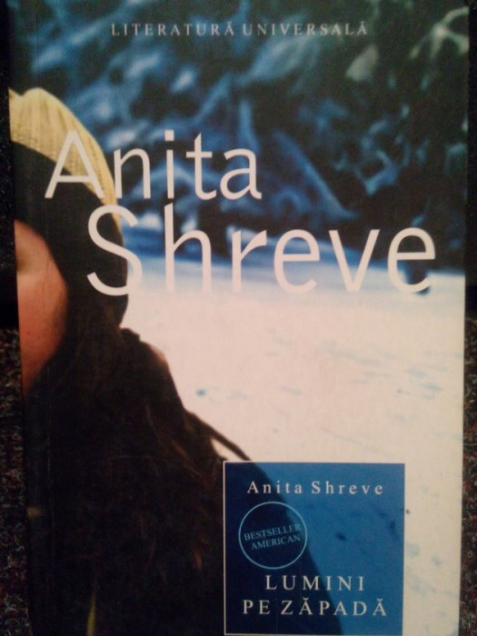 Anita Shreve - Lumini pe zapada (editia 2006)