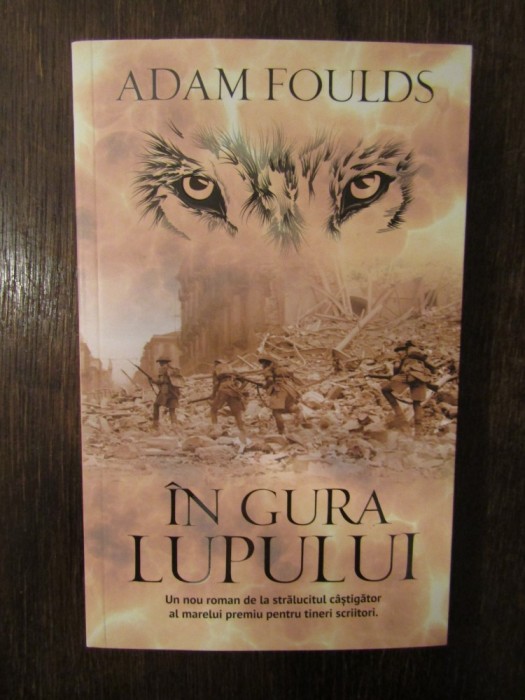 In gura lupului - Adam Foulds