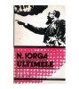 Nicolae Iorga - Ultimele - versuri - 102013
