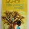 FELIX SI IZVORUL INVIZIBIL - roman de ERIC - EMMANUEL SCHMITT , 2020
