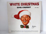 Bing Crosby &ndash; White Christmas - disc vinil sarbatori iarna