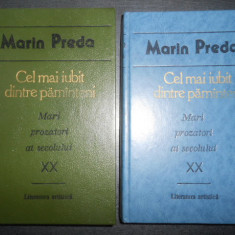 Marin Preda - Cel mai iubit dintre pamanteni 2 volume (1990, editie cartonata)