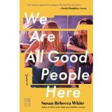 We Are All Good People Here