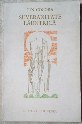 ION COCORA-SUVERANITATE LAUNTRICA/POEME1975/DEDICATIE-AUTOGRAF PT MIRCEA CIOBANU foto