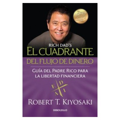 El Cuadrante del Flujo de Dinero / Rich Dad&amp;#039;s Cashflow Quadrant foto
