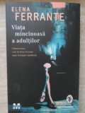 VIATA MINCINOASA A ADULTILOR-ELENA FERRANTE