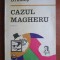 Mihail Drumeș - Cazul Magheru
