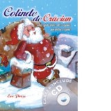 Colinde de Craciun (interpretate de copii, pentru copii) (cartea include CD)