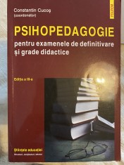 Psihopedagogie pentru examenele de definitivare si grade didactice C. Cucos foto